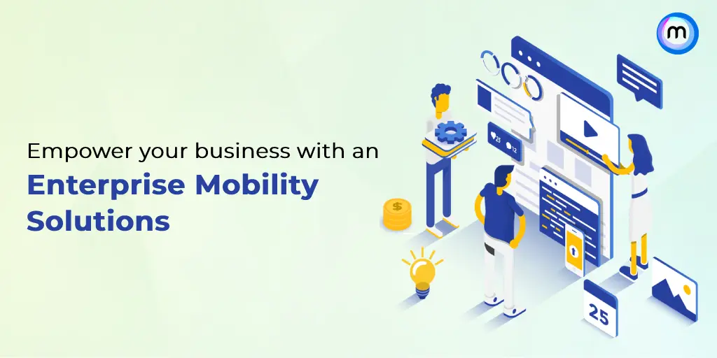 Enterprise Mobility Solutions